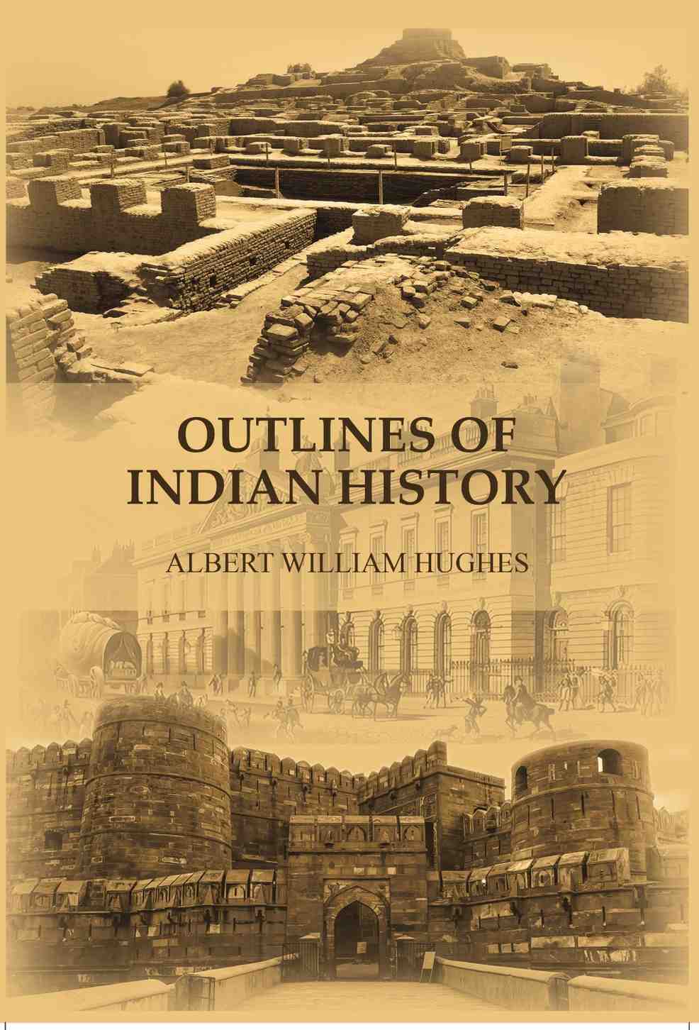 Outlines of Indian history - Gyan Books - Distacart