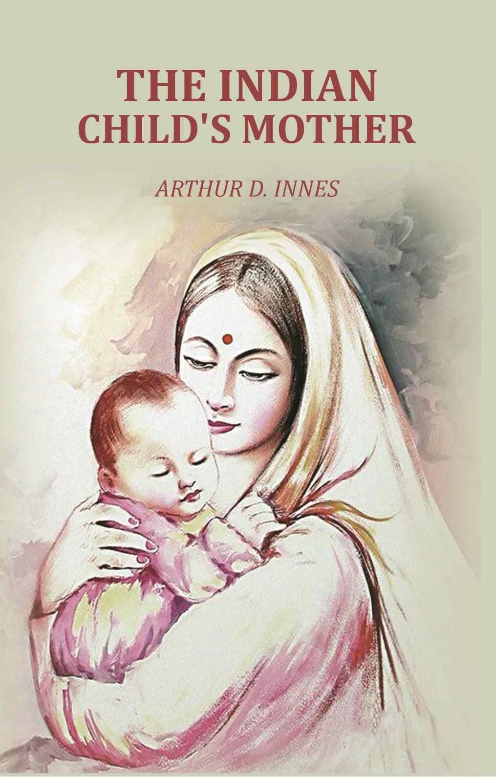 The Indian Child's Mother - Gyan Books - Distacart