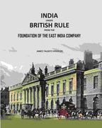 India Under British Rule from the Foundation of the East India Company - Gyan Books - Distacart
