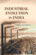 Industrial Evolution In India - Gyan Books - Distacart
