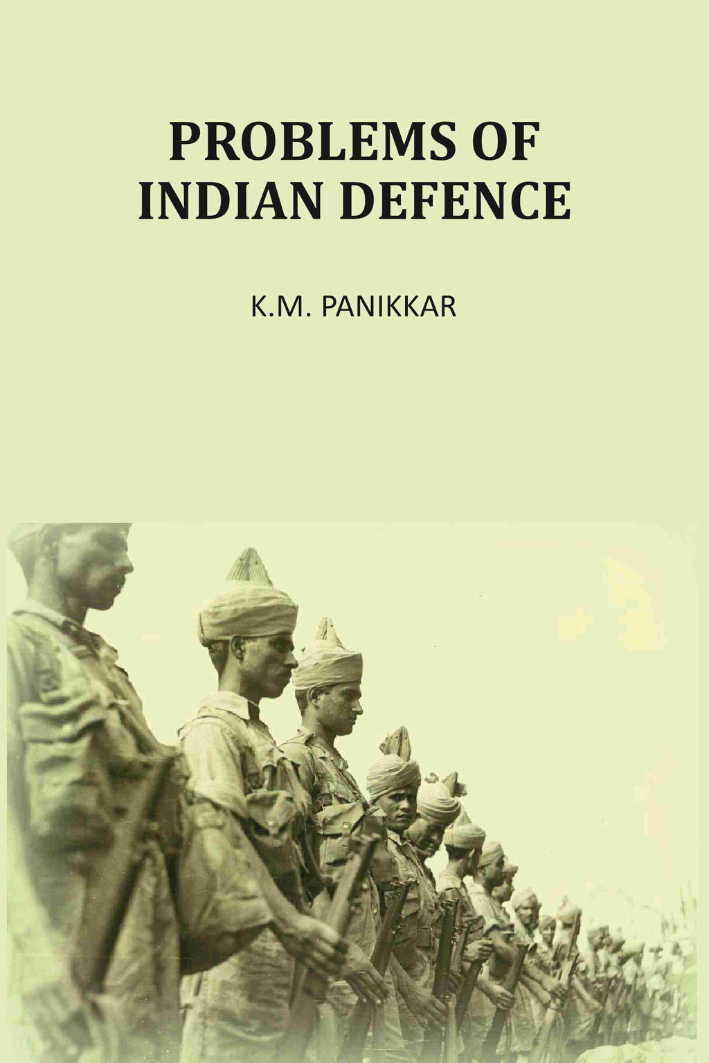 Problems Of Indian Defence - Gyan Books - Distacart