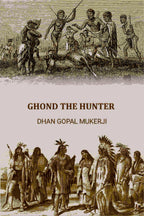 GHOND THE HUNTER - Gyan Books - Distacart