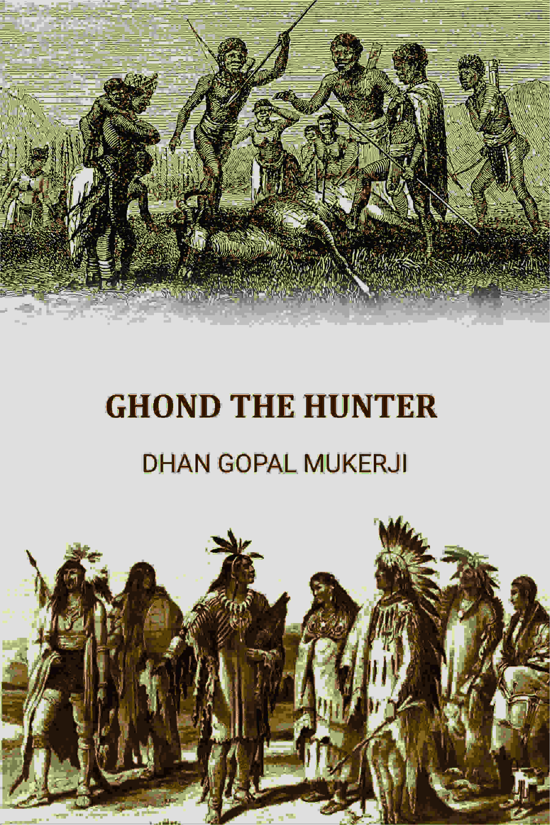 GHOND THE HUNTER - Gyan Books - Distacart