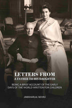 Letters From A Father To His Daughter: Being A Brief Account Of The Early Days Of The World Written For Children - Gyan Books - Distacart