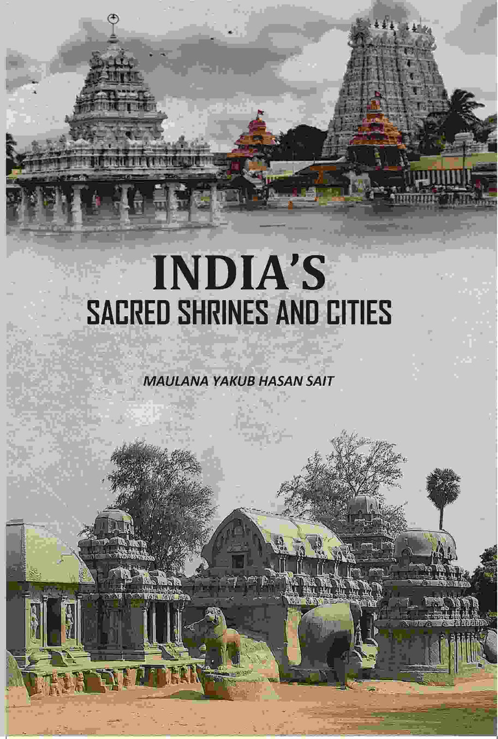Indias Sacred Shrines And Cities - Gyan Books - Distacart