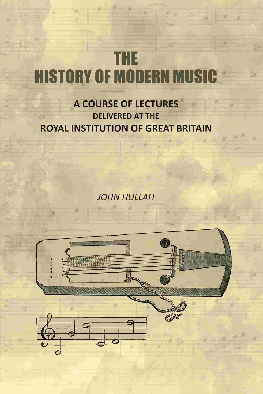 The History of Modern Music: A Course of Lectures Delivered At the Royal Institution of Great Britain - Gyan Books - Distacart
