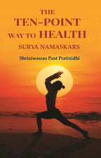The Ten-point Way to Health: Surya Namaskars - Gyan Books - Distacart