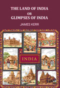 The land of Ind; or, Glimpses of India - Gyan Books - Distacart