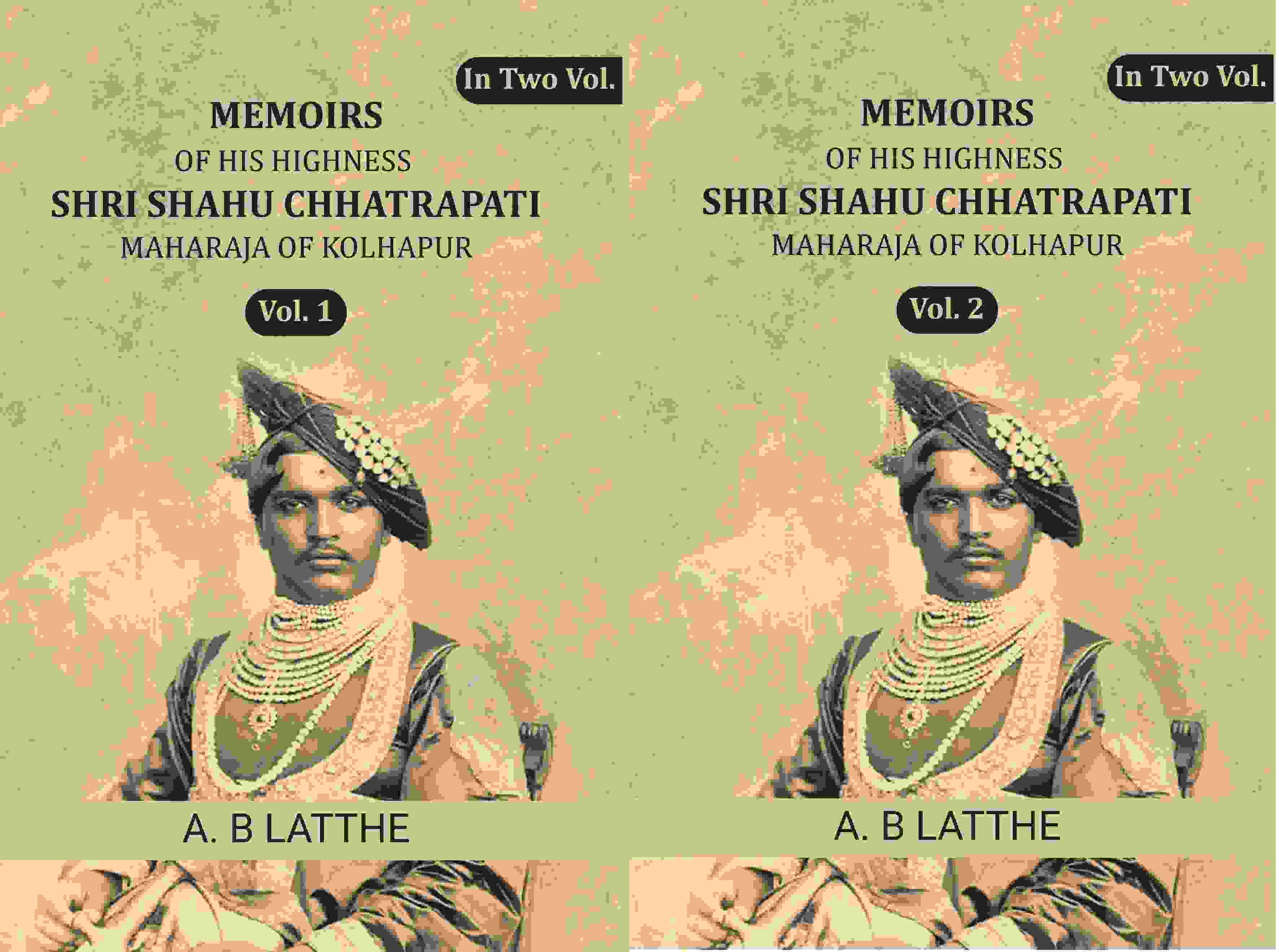 Memoirs of his highness Shri Shahu Chhatrapati Maharaja of Kolhapur (2 Vols. Set) - Gyan Books - Distacart