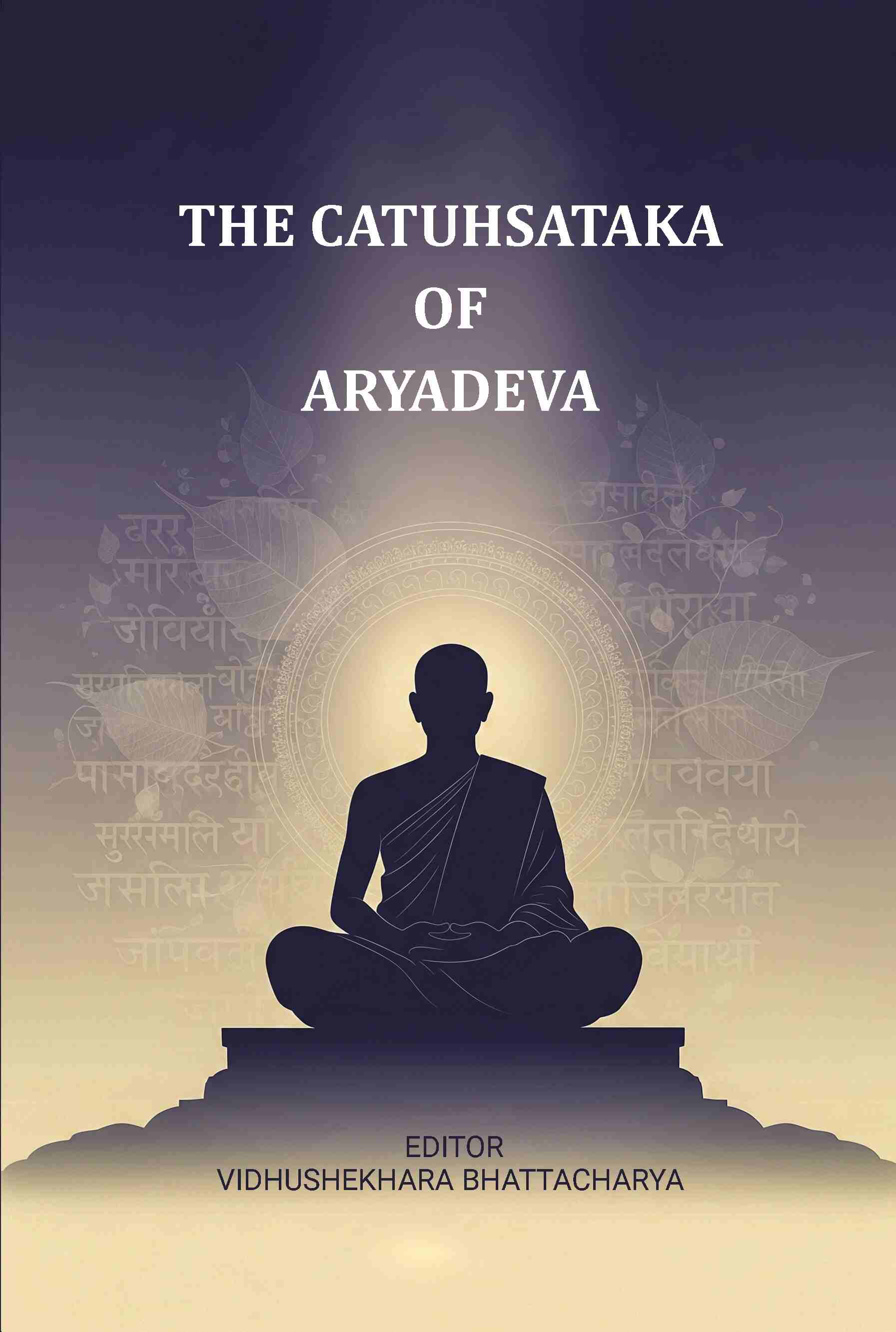 The Catuhsataka Of Aryadeva - Gyan Books - Distacart