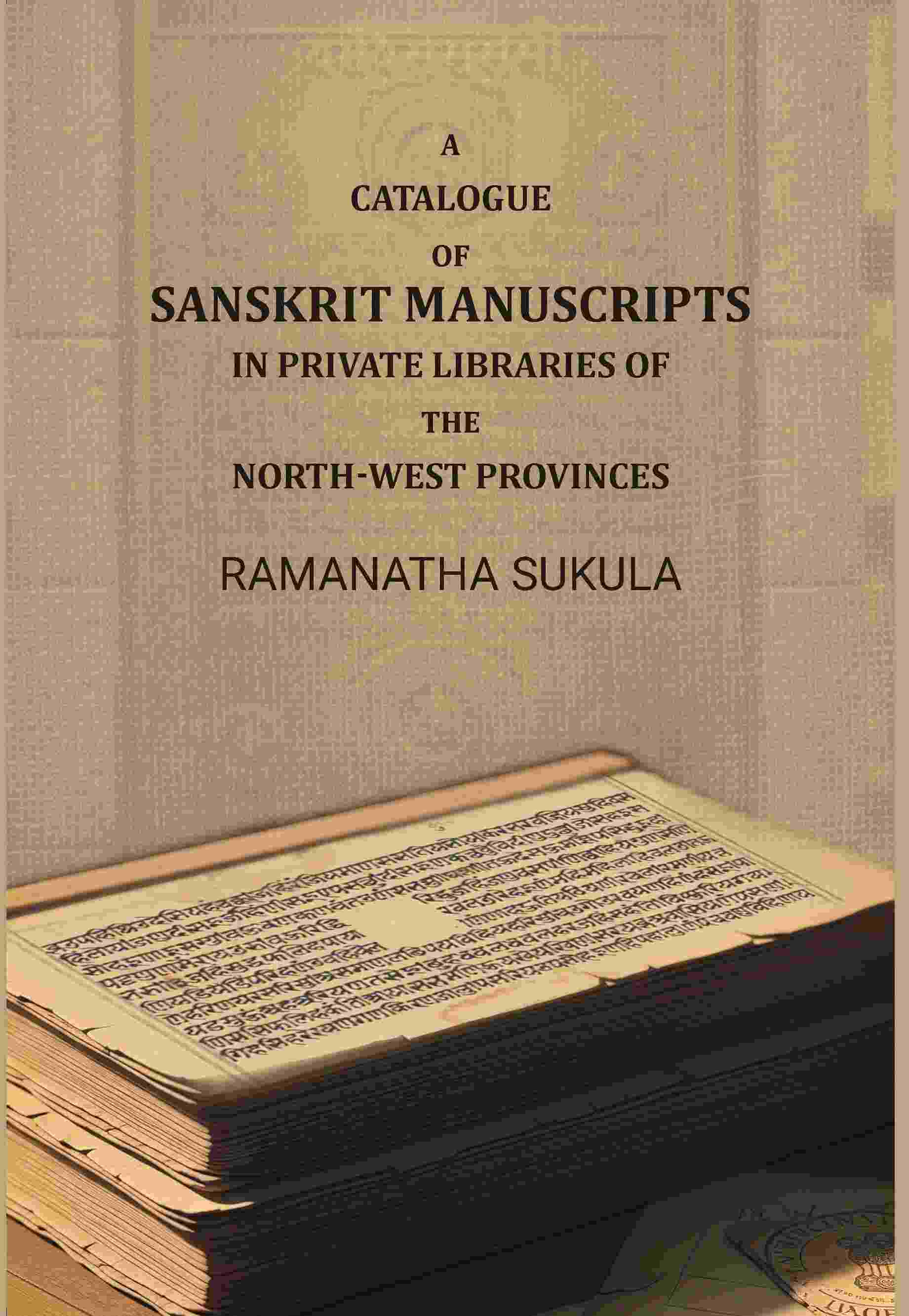 A Catalogue of Sanskrit Manuscripts: In Private Libraries of the North-West - Gyan Books - Distacart