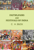 Faith, fairs, and festivals of India - Gyan Books - Distacart