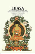 Lhasa: An Account of the Country and People of Central Tibet and of the Progress of the Mission (2nd) - Gyan Books - Distacart