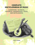 Complete Encyclopædia of Music: Elementary, Technical, Historical, Biographical, Vocal, and Instrumental - Gyan Books - Distacart