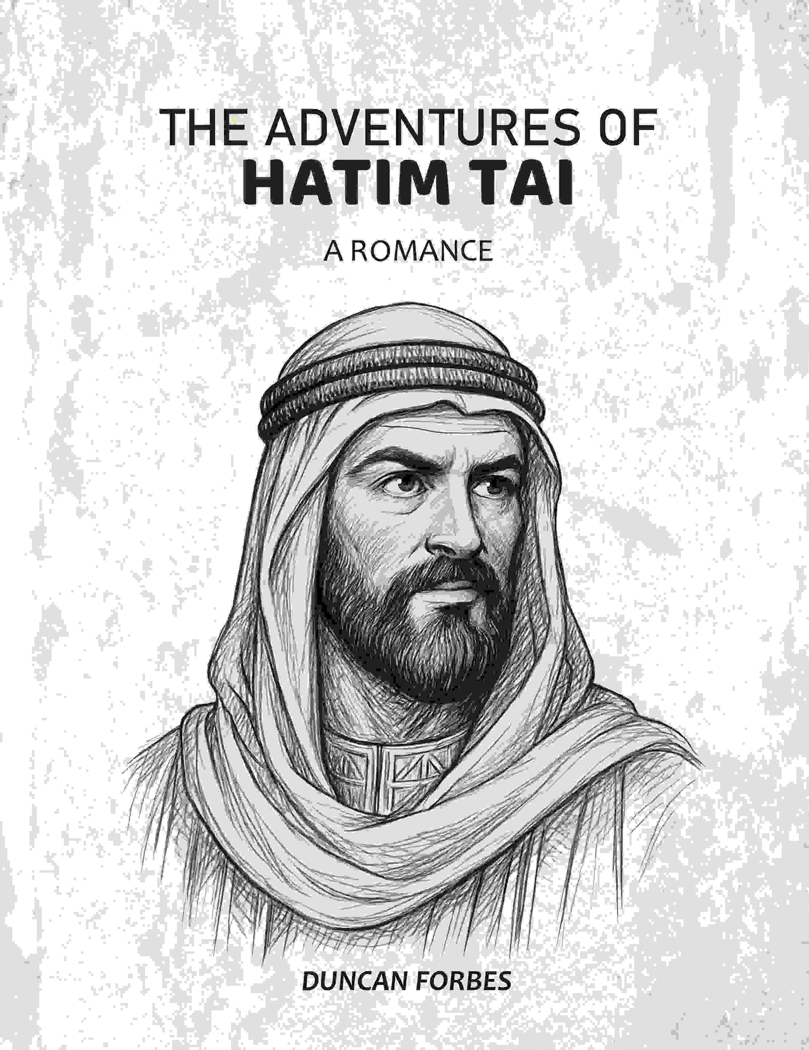 The Adventures Of Hatim Tai: A Romance - Gyan Books - Distacart