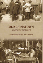 Old Chinatown: a book of pictures - Gyan Books - Distacart