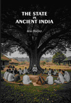The State In Ancient India - Gyan Books - Distacart
