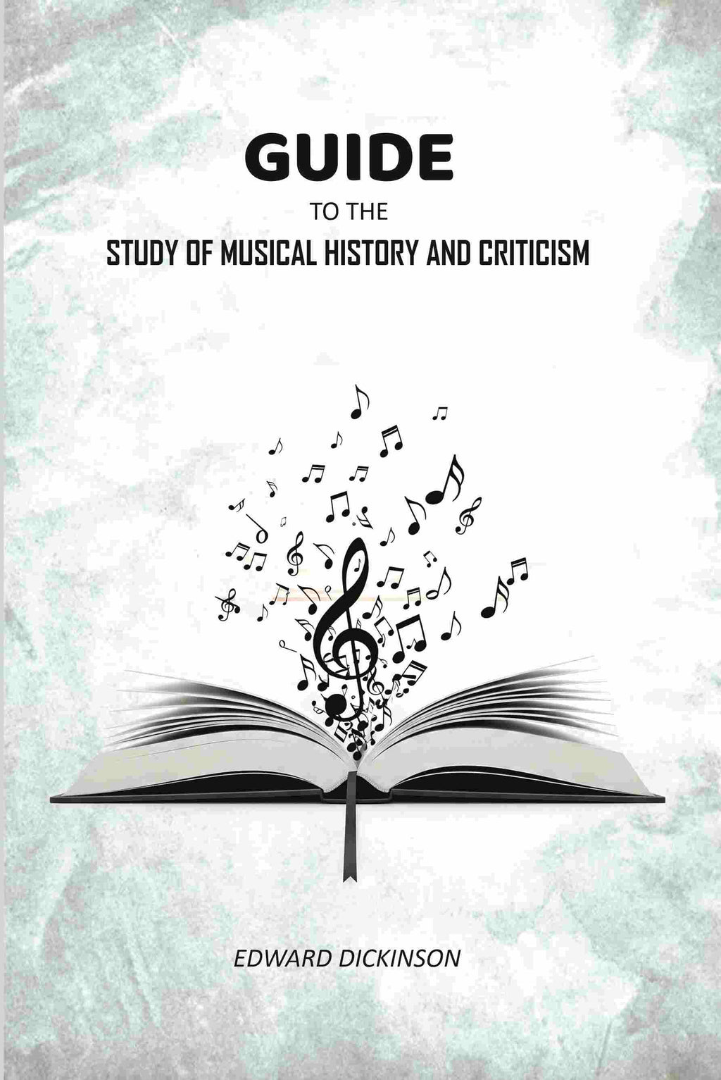 Guide to the Study of Musical History and Criticism - Gyan Books - Distacart