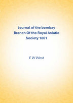 Journal of the bombay Branch Of the Royal Asiatic Society 1861 - Gyan Books - Distacart