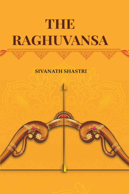 The Raghuvansa - Gyan Books