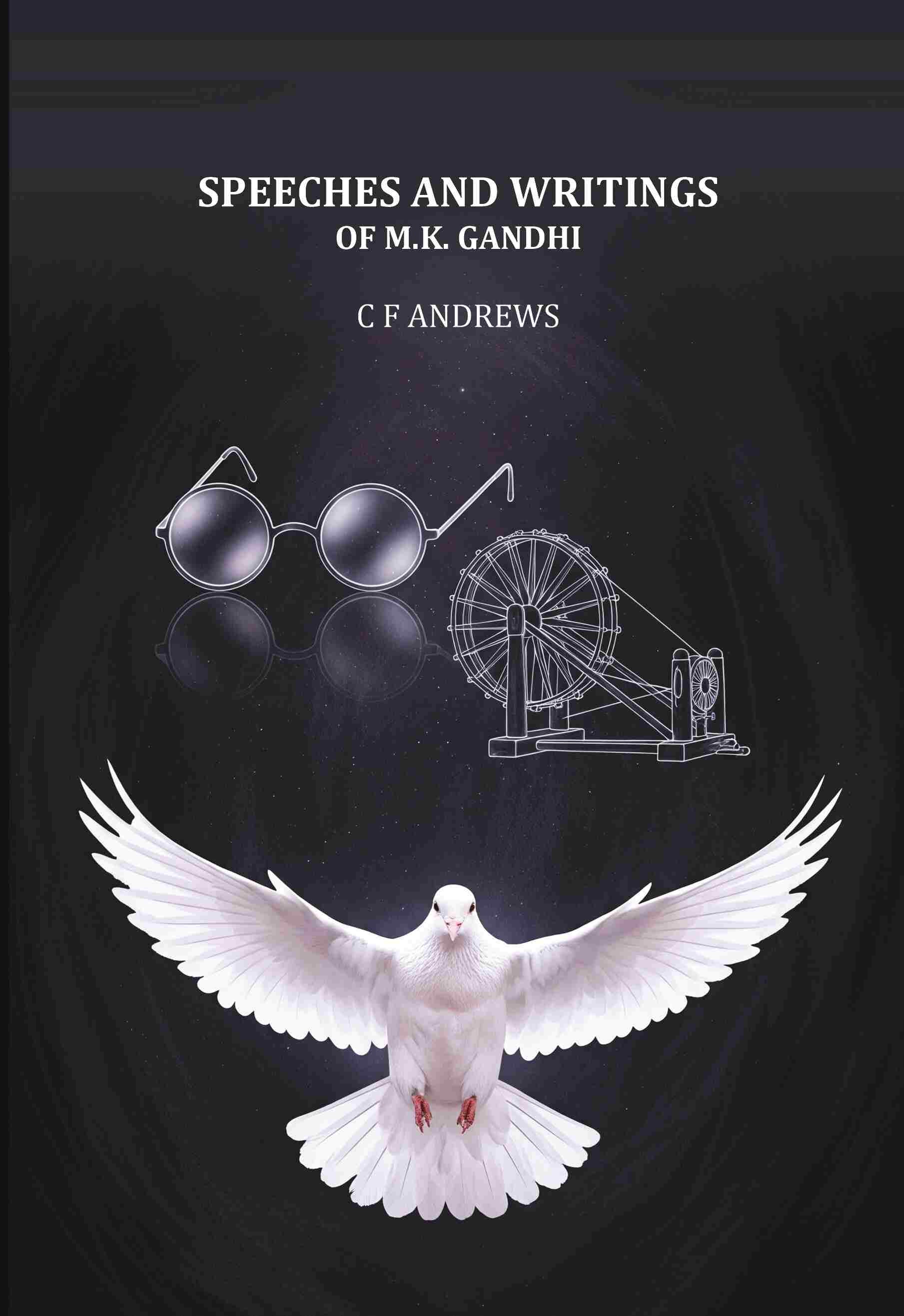Speeches And Writings: Of M.K. Gandhi - Gyan Books - Distacart