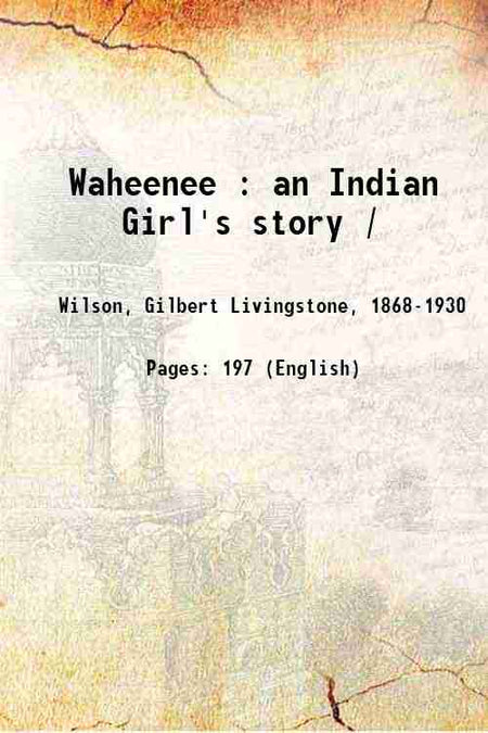 Waheenee: an Indian Girl's Story - Gyan Books