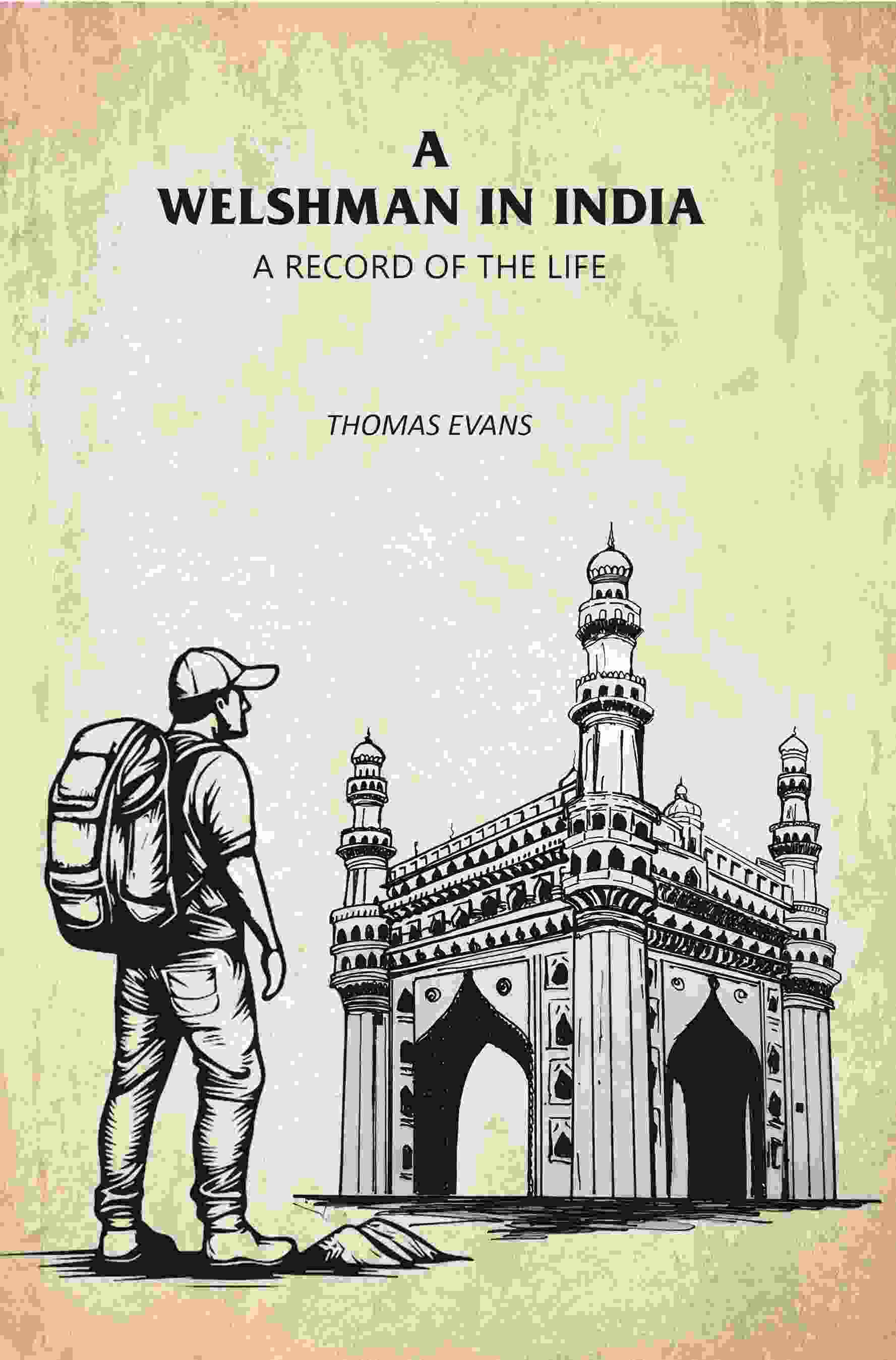 A Welshman in India: A Record of the Life - Gyan Books - Distacart