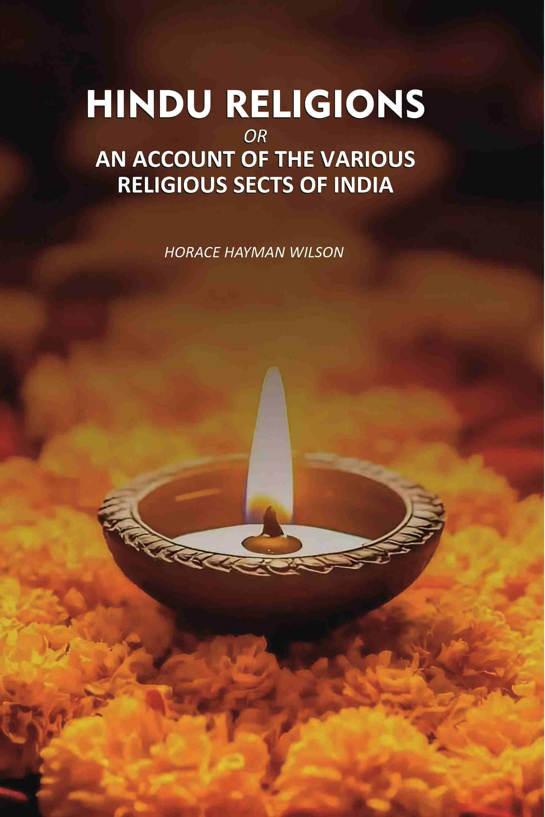 Hindu religions: An Account Of the Various Religious sects Of India - Gyan Books - Distacart
