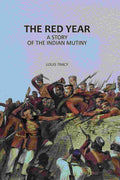 The Red Year: A Story of the Indian Mutiny - Gyan Books - Distacart