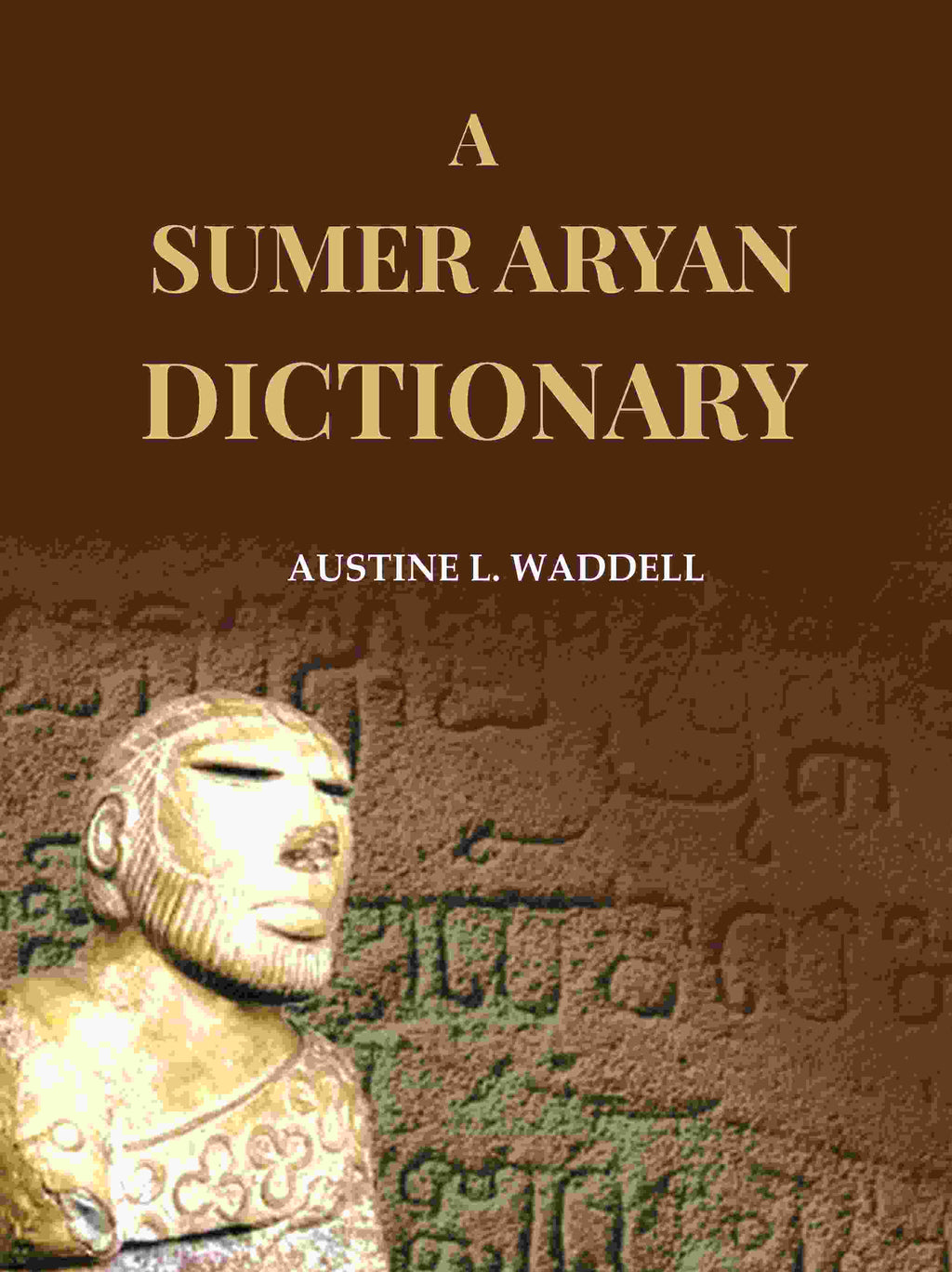 A Sumer Aryan Dictionary - Gyan Books - Distacart