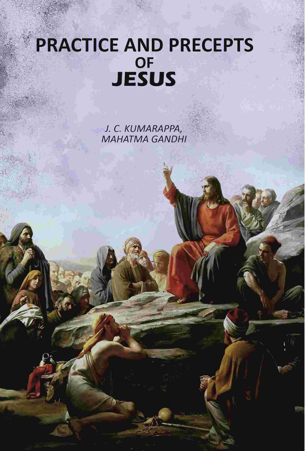 Practice And Precepts Of Jesus - Gyan Books - Distacart
