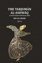 The Tarjumān al-Ashwāq: A Collection of Mystical Odes by Muḥyī'ddīn Ibn al-ʿArabī; Edited from Three Manuscripts with a Literal Translation of the Text and an Abridged Version of the Author's Commentary (20th) - Gyan Books - Distacart
