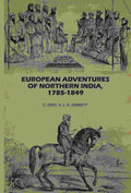 European Adventures Of Northern India, 1785-1894 - Gyan Books - Distacart