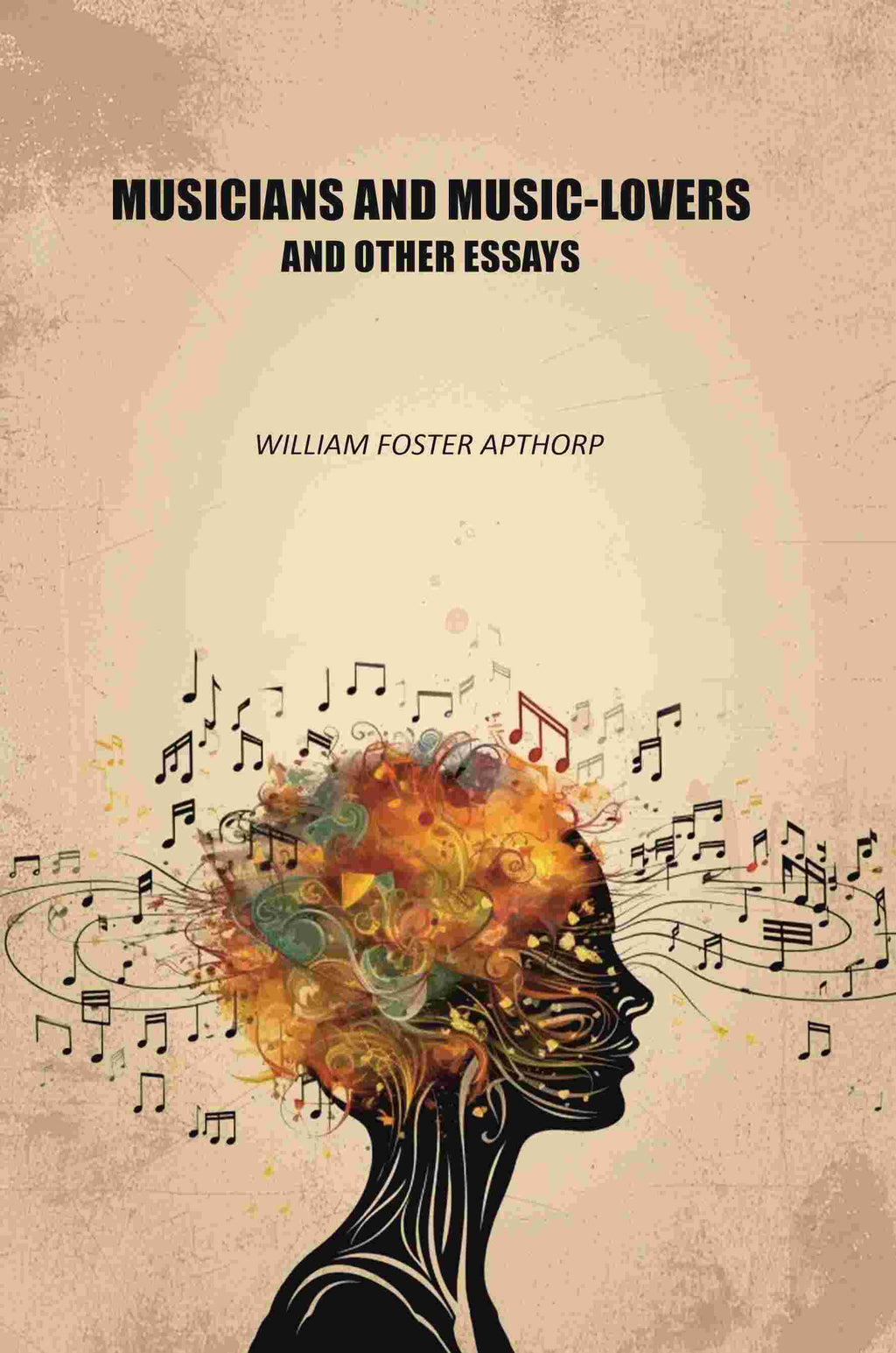 Musicians and Music-lovers and Other Essays - Gyan Books - Distacart