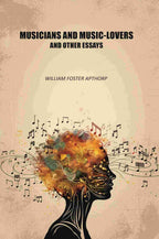 Musicians and Music-lovers and Other Essays - Gyan Books - Distacart