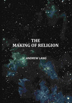 The Making Of Religion - Gyan Books - Distacart