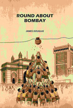 Round About Bombay - Gyan Books - Distacart
