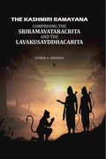 The Kashmiri Ramayana: Comprising The Sriramavataracrita And The Lavakusayddhacarita - Gyan Books - Distacart