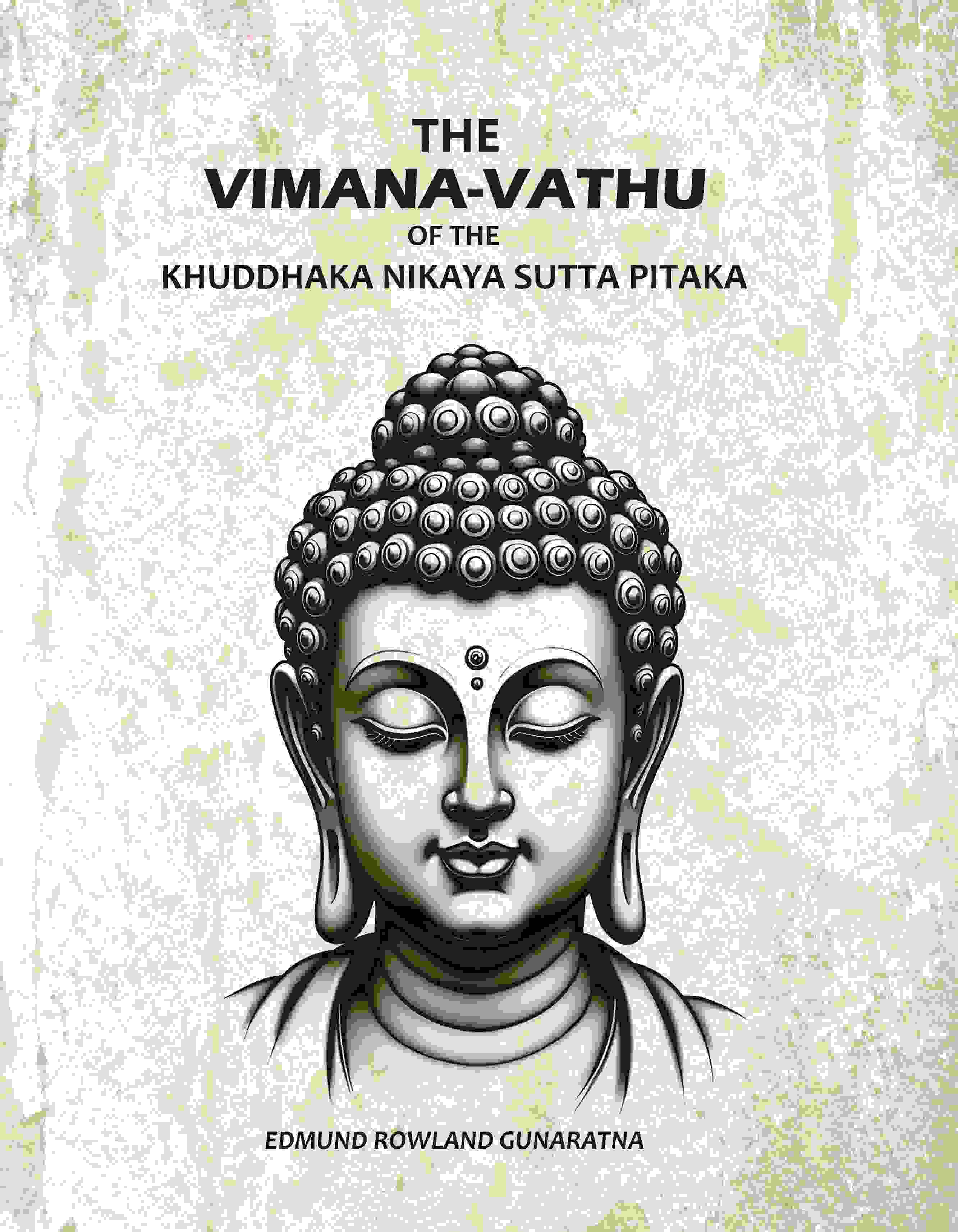 The Vimana-Vathu: Of The Khuddhaka Nikaya Sutta Pitaka - Gyan Books - Distacart