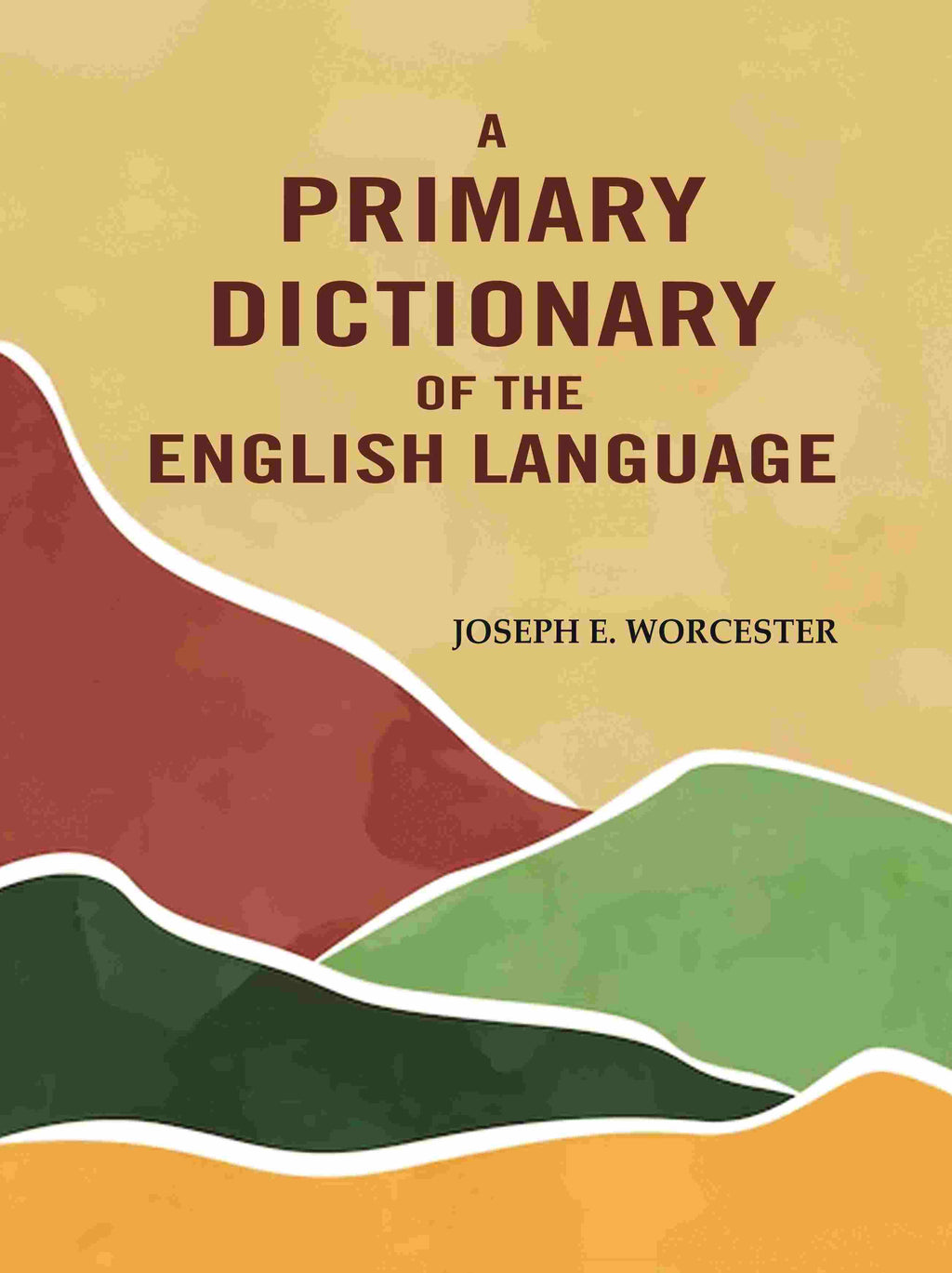A Primary Dictionary of the English Language - Gyan Books - Distacart