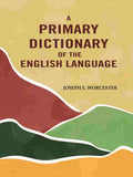 A Primary Dictionary of the English Language - Gyan Books - Distacart