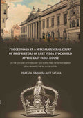 Proceedings at a special general court of proprietors of East India stock held at the East India House: On The 12th And 13th February 1840 Respecting The Dethronement Of His Highness The Rajah Of Satara - Gyan Books - Distacart