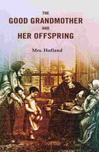 The Good Grandmother and Her Offspring - Gyan Books - Distacart