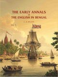 The Early Annals of The English in Bengal (Vol. 1st) - Gyan Books - Distacart