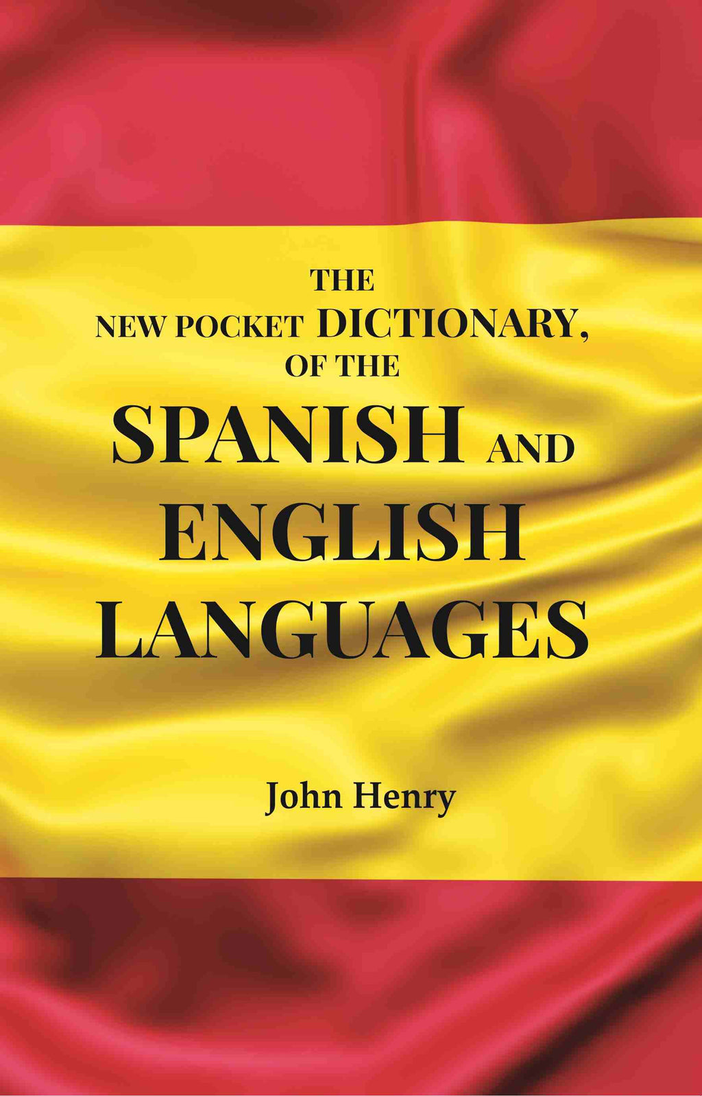 The New Pocket Dictionary, of the Spanish and English Languages - Gyan Books - Distacart