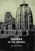 Orissa In The Making - Gyan Books - Distacart