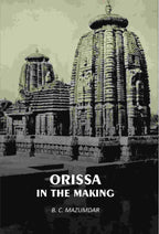 Orissa In The Making - Gyan Books - Distacart