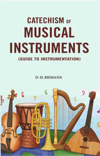 Catechism of Musical Instruments: (Guide to Instrumentation) - Gyan Books - Distacart