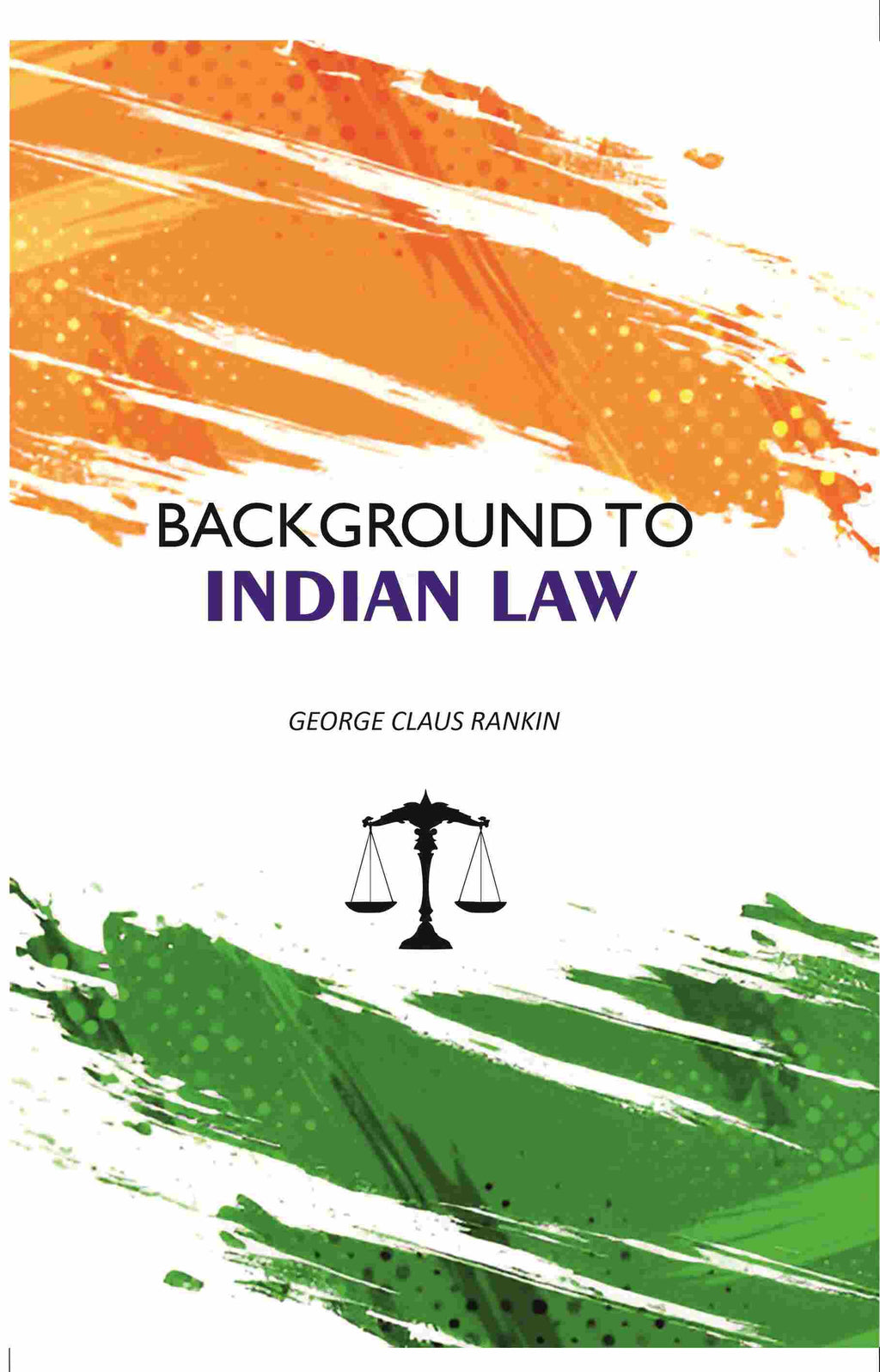 Background To Indian Law - Gyan Books - Distacart