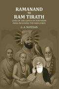 Ramanand To Ram Tirath: Lives Of The Saints Of Northern India Including The Sikh Gurus - Gyan Books - Distacart